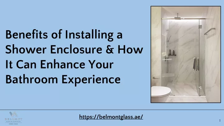 benefits of installing a shower enclosure how it can enhance your bathroom experience