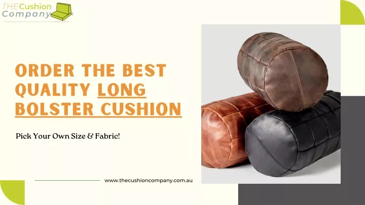 order the best quality long bolster cushion