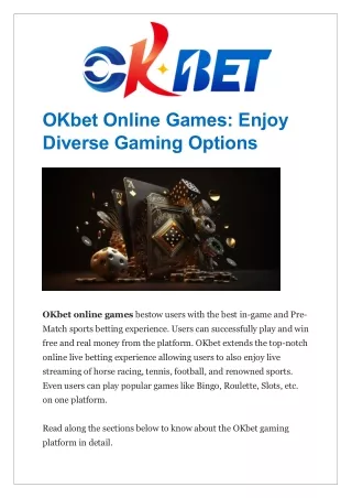 OKbet Online Games: Enjoy Diverse Gaming Options