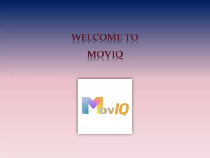 welcome to moviq