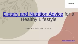 Dietary and Nutrition Advice for a Healthy Lifestyle