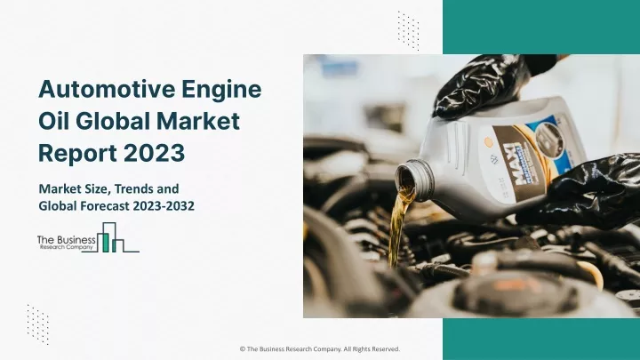 automotive engine oil global market report 2023