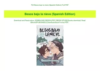 Pdf  Besos bajo la nieve (Spanish Edition) Full PDF