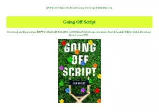 [PDF] DOWNLOAD READ Going Off Script FREE EBOOK
