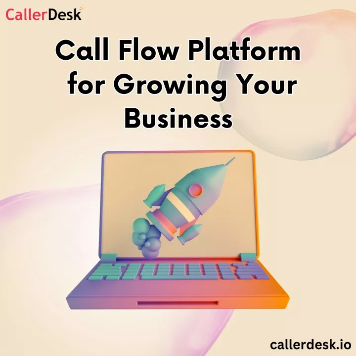 call flow platform for growing your business