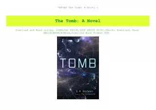 EPUB$ The Tomb A Novel (E.B.O.O.K. DOWNLOAD^