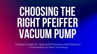 Choosing the Right Pfeiffer Vacuum Pump