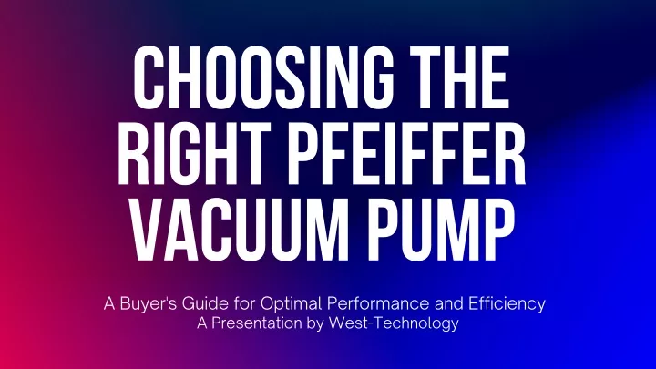choosing the right pfeiffer vacuum pump