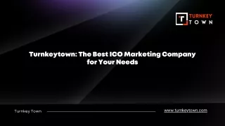 Turnkeytown The Best ICO Marketing Company for Your Needs