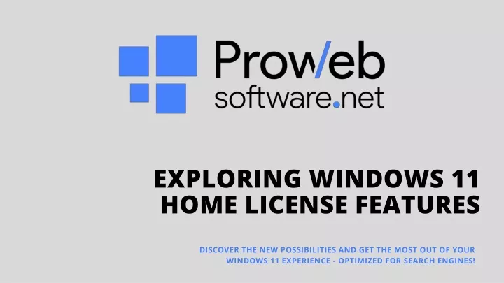 exploring windows 11 home license features