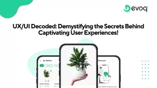 UX/UI Decoded: Demystifying the Secrets Behind Captivating User Experiences!