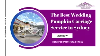 The Best Wedding Pumpkin Carriage Service in Sydney