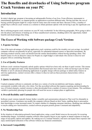 The Pros and Cons of Using Software Crack Versions for Your PC