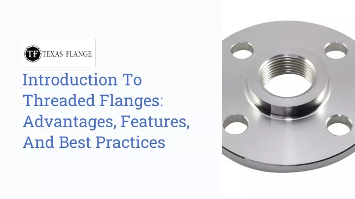 introduction to threaded flanges advantages