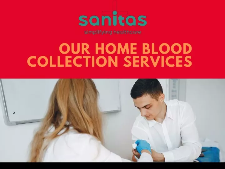 our home blood collection services