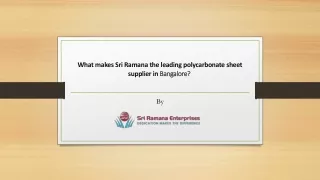 What makes Sri Ramana the leading polycarbonate sheet supplier in Bangalore