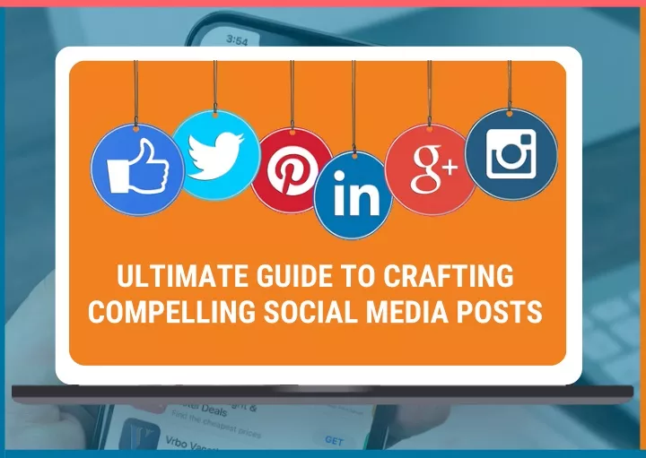 ultimate guide to crafting compelling social
