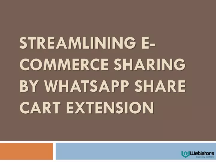 streamlining e commerce sharing by whatsapp share cart extension