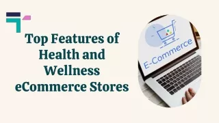 Top Features of Health and Wellness eCommerce Stores