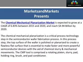Global Forecast for Chemical Mechanical Planarization (CMP) Market: Insights