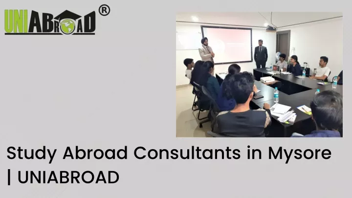 study abroad consultants in mysore uniabroad