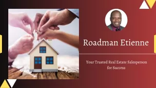 Your Trusted Real Estate Salesperson for Success | Roadman Etienne