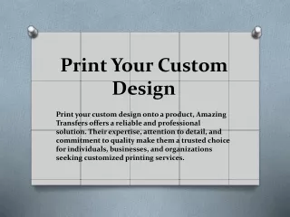 Print Your Custom Design