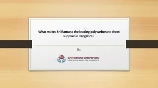 What makes Sri Ramana the leading polycarbonate sheet supplier in Bangalore
