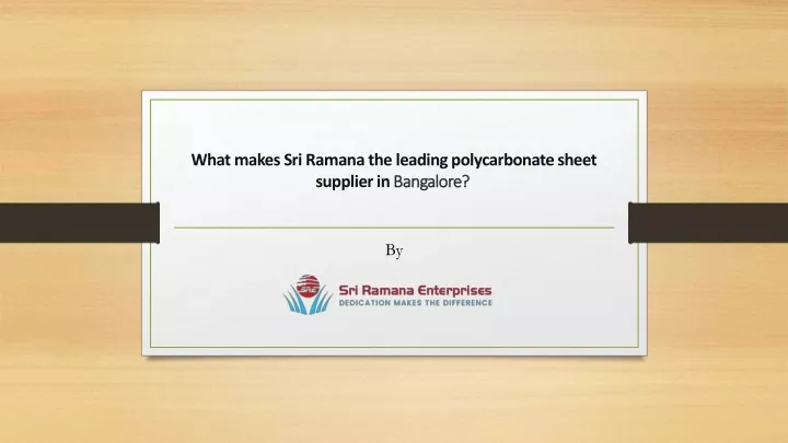 what makes sri ramana the leading polycarbonate