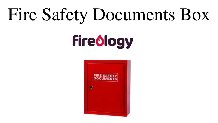 fire safety documents box