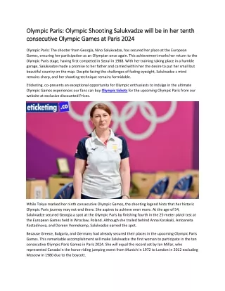 Olympic Paris  Olympic Shooting Salukvadze will be in her tenth consecutive Olympic Games at Paris 2024
