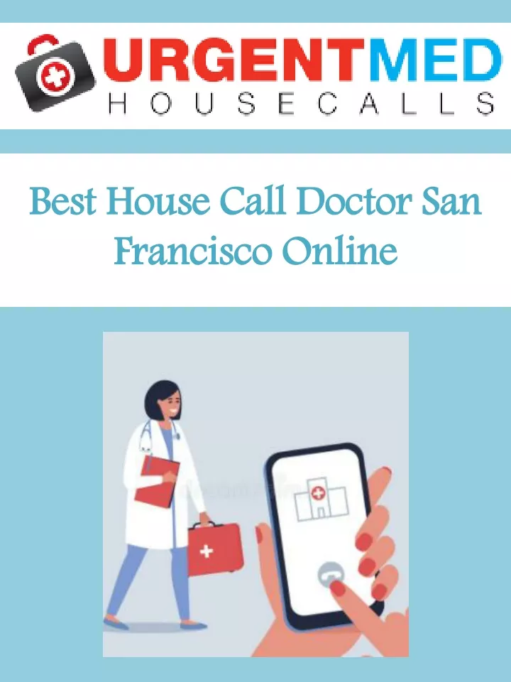 best house call doctor san francisco online