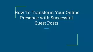 how to transform your online presence with
