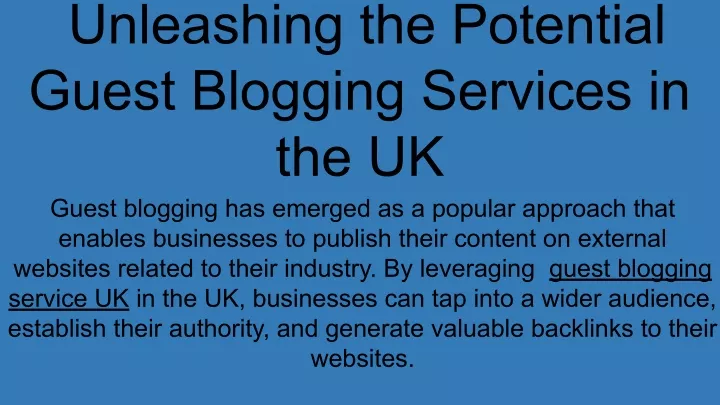 unleashing the potential guest blogging services