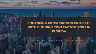 Building Contractors Signs Enhance Construction Projects in Florida