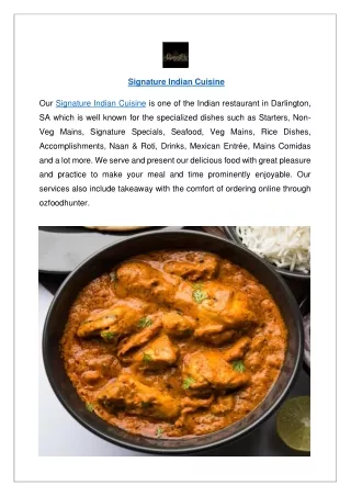 Up to 10% off Order now - Signature Indian Cuisine menu