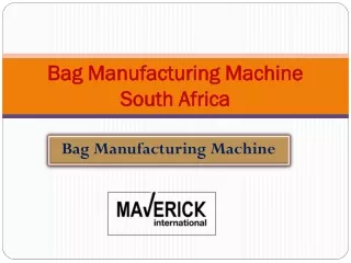 Bag Manufacturing Machine South Africa
