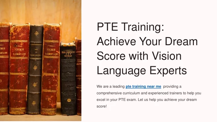 pte training achieve your dream score with vision