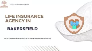 Life Insurance Agency in Bakersfield