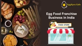 Egg Food Franchise Business in India  Eggxpro café