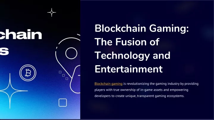 blockchain gaming the fusion of technology