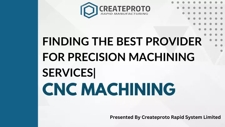 finding the best provider for precision machining