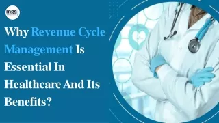 Why Revenue Cycle Management Is Essential In Healthcare and Its Benefits?
