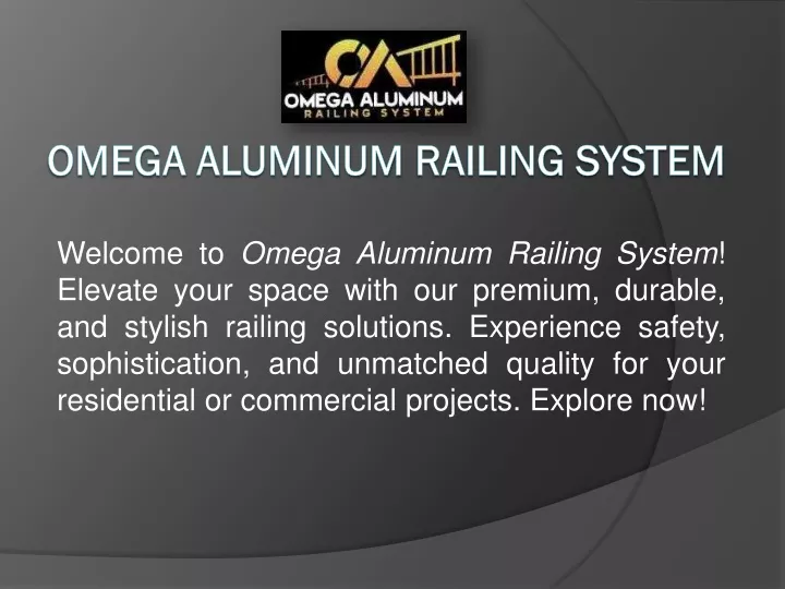 omega aluminum railing system