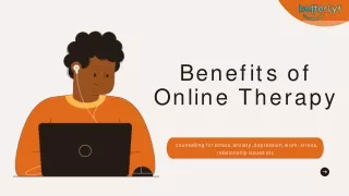 What benefits of Online Therapy?