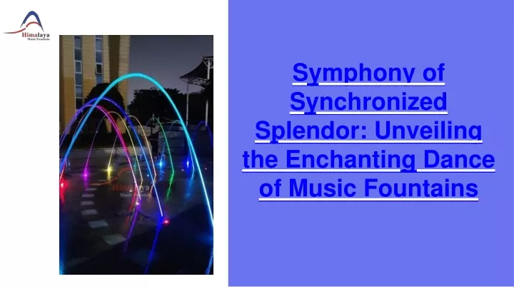 symphony of synchronized splendor unveiling