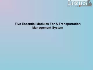 five essential modules for a transportation