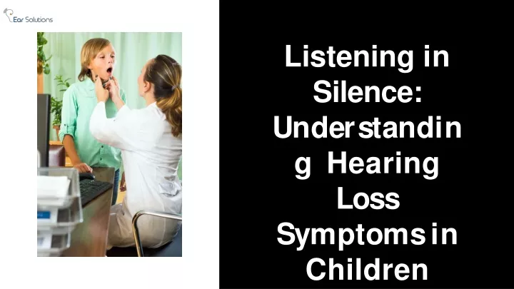 listening in silence