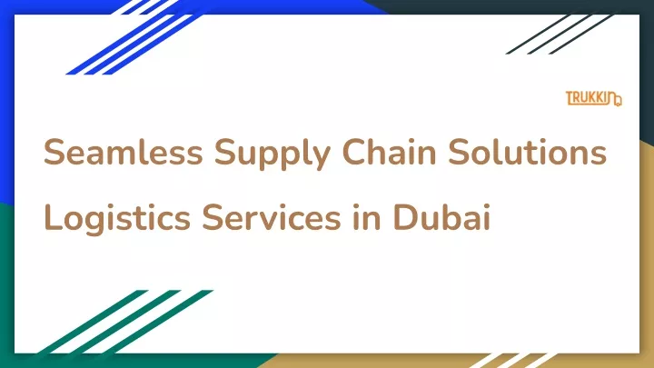 seamless supply chain solutions logistics