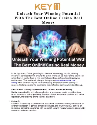 Unleash Your Winning Potential With The Best Online Casino Real Money
